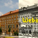 Webinář/ONLINE vysílání: Historie a vývoj používaných materiálů ve fasádách Webinář/ONLINE vysílání: Historie a vývoj používaných materiálů ve fasádách